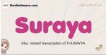 Suraya muslim girls name and meaning, islamic girls name Suraya