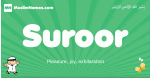 Suroor arabic boys name and meaning, quranic boys name Suroor