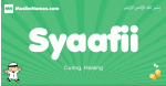 Syaafii arabic boys name and meaning, quranic boys name Syaafii