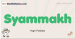 Syammakh muslim boys name and meaning, islamic boys name Syammakh
