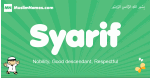 Syarif arabic boys name and meaning, quranic boys name Syarif