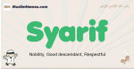 Syarif muslim boys name and meaning, islamic boys name Syarif