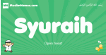 Syuraih arabic boys name and meaning, quranic boys name Syuraih