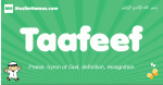 Taafeef arabic boys name and meaning, quranic boys name Taafeef