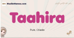 Taahira muslim girls name and meaning, islamic girls name Taahira