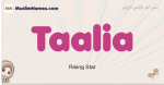 Taalia muslim girls name and meaning, islamic girls name Taalia