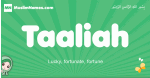 Taaliah arabic girl name and meaning, quranic girls name Taaliah