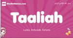 Taaliah arabic girls name and meaning, muslim girl name Taaliah