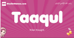 Taaqul arabic girls name and meaning, muslim girl name Taaqul