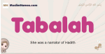 Tabalah muslim girls name and meaning, islamic girls name Tabalah