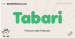 Tabari muslim boys name and meaning, islamic boys name Tabari