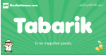 Tabarik arabic boys name and meaning, quranic boys name Tabarik