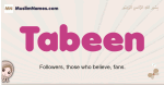 Tabeen muslim girls name and meaning, islamic girls name Tabeen