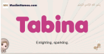 Tabina muslim girls name and meaning, islamic girls name Tabina