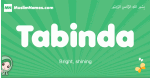 Tabinda arabic girl name and meaning, quranic girls name Tabinda