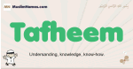 Tafheem muslim boys name and meaning, islamic boys name Tafheem