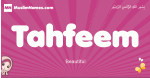 Tahfeem arabic girls name and meaning, muslim girl name Tahfeem