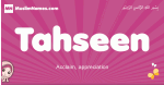 Tahseen arabic girls name and meaning, quranic girls name Tahseen