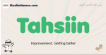 Tahsiin muslim boys name and meaning, islamic boys name Tahsiin