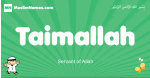 Taimallah arabic boys name and meaning, quranic boys name Taimallah
