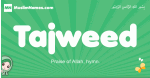 Tajweed arabic girl name and meaning, quranic girls name Tajweed