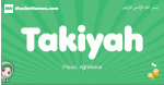 Takiyah arabic girl name and meaning, quranic girls name Takiyah