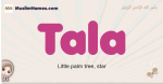 Tala muslim girls name and meaning, islamic girls name Tala