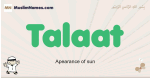 Talaat muslim boys name and meaning, islamic boys name Talaat