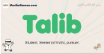 Talib muslim boys name and meaning, islamic boys name Talib