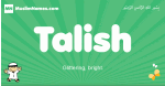 Talish arabic boys name and meaning, quranic boys name Talish
