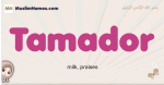 Tamador muslim girls name and meaning, islamic girls name Tamador