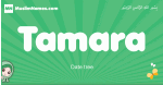 Tamara arabic girl name and meaning, quranic girls name Tamara