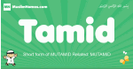 Tamid arabic boys name and meaning, quranic boys name Tamid