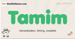 Tamim muslim boys name and meaning, islamic boys name Tamim