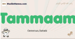 Tammaam muslim boys name and meaning, islamic boys name Tammaam