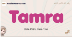 Tamra muslim girls name and meaning, islamic girls name Tamra