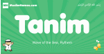 Tanim arabic boys name and meaning, quranic boys name Tanim