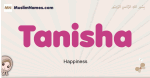 Tanisha muslim girls name and meaning, islamic girls name Tanisha