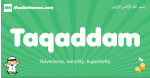 Taqaddam arabic boys name and meaning, quranic boys name Taqaddam