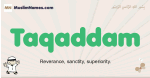 Taqaddam muslim boys name and meaning, islamic boys name Taqaddam