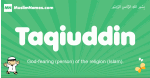 Taqiuddin arabic boys name and meaning, quranic boys name Taqiuddin