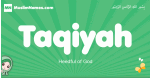 Taqiyah arabic girl name and meaning, quranic girls name Taqiyah