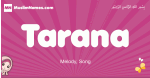 Tarana arabic girls name and meaning, muslim girl name Tarana