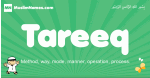 Tareeq arabic boys name and meaning, quranic boys name Tareeq