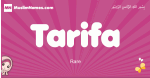 Tarifa arabic girls name and meaning, muslim girl name Tarifa