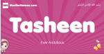 Tasheen arabic girls name and meaning, muslim girl name Tasheen
