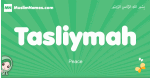 Tasliymah arabic girl name and meaning, quranic girls name Tasliymah