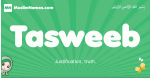 Tasweeb arabic girl name and meaning, quranic girls name Tasweeb
