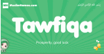 Tawfiqa arabic girl name and meaning, quranic girls name Tawfiqa