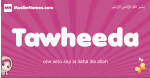 Tawheeda arabic girls name and meaning, muslim girl name Tawheeda